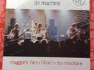 TIN MACHINE *Maggie's Farm (live)* UK '89 DAVID BOWIE 12