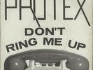 Don't Ring Me Up Protex UK 7