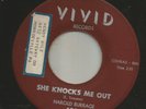 NEW BREED R&B ROCKER- HAROLD BURRAGE-  SHE KNOCKS ME OUT  -HEAR BOTH- 1964 VIVID