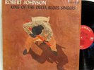 ROBERT JOHNSON King Of The Delta Blues Singers Columbia Mono CL 1654