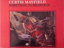 Curtis Mayfield ?– Something To Believe In   (Vinyl LP)