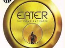 EATER - THE COMPLEAT EATER - (sealed white vinyl double LP set) - LETV283LP