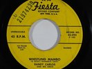Latin 45 RANDY CARLOS Whistling Mambo/Dancing Feet on Fiesta