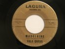 Vala Quons 45 MADELAINE / TEARDROPS   Laguna G+ doo wop