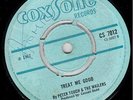 PETER TOSH & THE WAILERS - TREAT ME GOOD / BELTONES - DANCING TIME - COXSONE