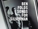 BEN FOLDS FIVE-SONGS FOR SILVERMAN (OGV)  (US IMPORT)  VINYL LP NEW