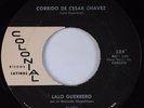 LALO GUERRERO: Corrdio de Cesar Chavez COLONIAL Latin 45 60s Rare
