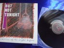 BUT NOT TONIGHT , SPUNKY ( FANGORIA ) LP , the memories of the night before