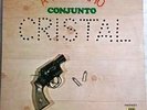 CONJUNTO CRISTAL A TIRO LIMPIO- SON MONTUNO-GUARACHA-/MATE/197 VG+