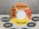 MOTOWN/NORTHERN SOUL-CHRIS CLARK-LOVE'S GONE BAD-V.I.P.-***NICE COPY***