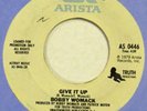BOBBY WOMACK Give It Up ARISTA 45 northern soul 7”