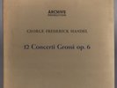 SEALED Unplayed HANDEL 12 Concerti Grossi German Import 4xLP Box Set Archive