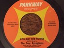 THE FOUR EXCEPTIONS You Got The Power 45 NORTHERN SOUL Parkway EX