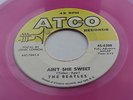THE BEATLES    AINT SHE SWEET U.S.A. ATCO  45  PINK VINYL