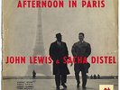 JOHN LEWIS / SACHA DISTEL  Afternoon in Paris   ORIG FR 1957  VG