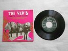 disque ep 45 tours the v.i.p 's 