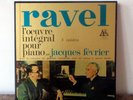 JACQUES FEVRIER / RAVEL l'oeuvre pour piano + inédits ADES STEREO GOLD BOX / EX+