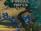 WHITE WILLOW-FUTURE HOPES  (US IMPORT)  VINYL LP NEW