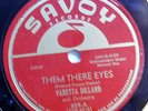 VARETTA DILLARD 78 Them there eyes / You are gone  SAVOY  R&B vs109