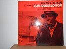Lou Donaldson  GRAVY TRAIN Blue Note 4079 (NY label)
