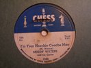 MUDDY WATERS-I'M YOUR HOOCHIE COOCHE MAN/SHE'S SO PRETTY-CHESS 1560-BLUES 78