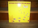 LP MOTHER TUCKERS YELLOW DUCK - HOME GROWN STUFF CANADA