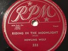 RARE BLUES 78 rpm HOWLING WOLF Riding in the Moonlight IKE TURNER on RPM 333