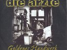 ? ÄRZTE - Goldenes Handwerk // Berlin Punk 1998 // Hot Rod Rec. ?