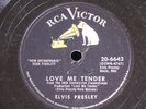 Elvis Presley/Love Me Tender-Anyway You Want Me/RCA Victor 20-6643/E to E-*