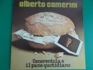 LP ALBERTO CAMERINI CENERENTOLA E IL PANE QUOTIDIANO CRAMPS 1976 COME NUOVO