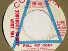 EDDY JACOBS EXCHANGE Pull My Coat COLUMBIA 45 soul funk VG++ 7”