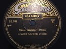 XHOSA SACRED SINGERS / SINGER SACRED 78 RPM SOUTH AFRICA GALLOTONE RECORDS 10