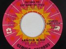 70s Soul 45 - Arnold Blair - Trying To Get Next To You - Gemigo VG++ vinyl promo