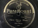 Paramount 12973 Alice Moore (w IKE RODGERS & HENRY BROWN) Have Mercy E/E- 78 rpm