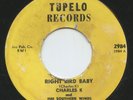 Hear - Rare Rockabilly 45 - Charles K/Southern Winds - Right Bird Baby - Tupelo