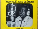 MBONGUE JEAN CLEMENT Tilea Mba AFRO BOOGIE FUNK MINIMAL SYNTH CAMEROUN Listen ?