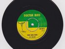 THE WAILERS / CITY SLICKERS - GOOD GOOD RUDIE / OCEAN 11 - Doctor Bird *RARE*