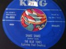 Wild '57 Rockabilly 2-Sider 45 The Blue Tones Shake Shake / Oh Yeah  KING HEAR
