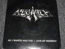 All I Wanted Was You Monarch ULTRA-RARE 1982 Private Metal 7