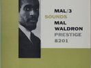MAL WALDRON SEXTET MAL 3 PRESTIGE 8201 US ORIGINAL MONO NJ yellow lbl DG RVG