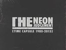 RSD 2015 The Neon Judgement - Time Capsule (1980 - 2015)