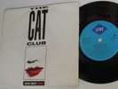 The Cat Club-One Last Kiss-UK Vinyl 7