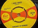 SCREAMIN JAY HAWKINS I HEAR VOICES / JUST DON'T CARE OG UK SUE RECORDS 7