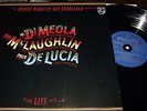 DI MEOLA/McLAUGHLIN/DE LUCIA : FRIDAY NIGHT IN SAN FRANCISCO LP PHILIPS 6302137