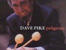 Pike, Dave - Peligroso Vinyl LP  NEW