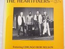 1 LP  THE HEARTFIXERS feat. Chicago Bob Nelson  1982