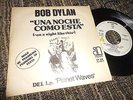 BOB DYLAN Una noche como esta/Eres un angel 7