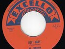 Al Ferrier HEY  BABY / I'M THE MAN Excello 45-2105 ROCKABILLY 45