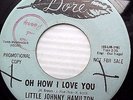 LITTLE JOHNNY HAMILTON & CREATORS northern soul 45 OH HOW I LOVE YOU / GO F2261