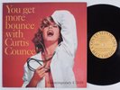 CURTIS COUNCE You Get More Bounce CONTEMPORARY C3539 LP VG+ mono
